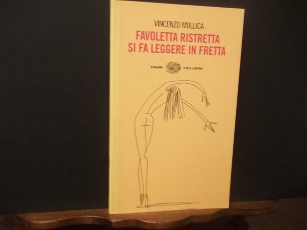 FAVOLETTA RISTRETTA SI FA LEGGERE I FRETTA