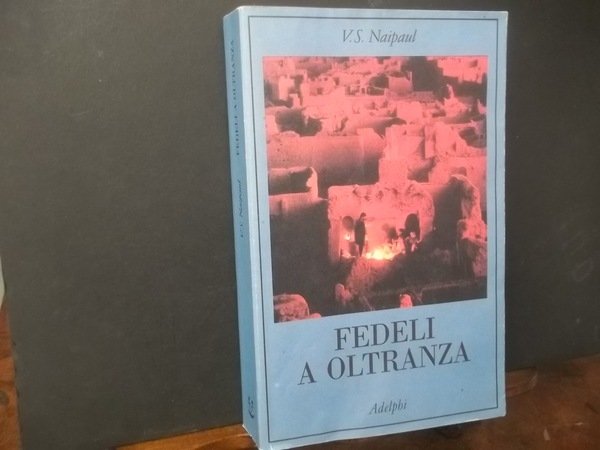 FEDELI A OLTRANZA