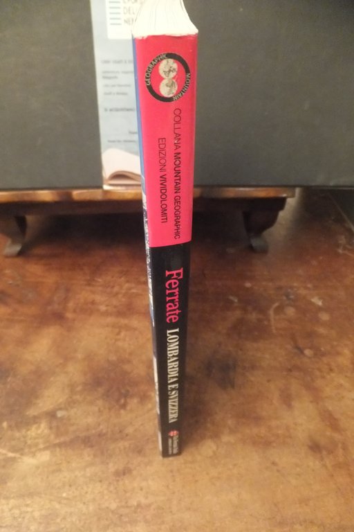 FERRATE LOMBARDIA E SVIZZERA 105 VIE FERRATE D. GARDIOL M. …