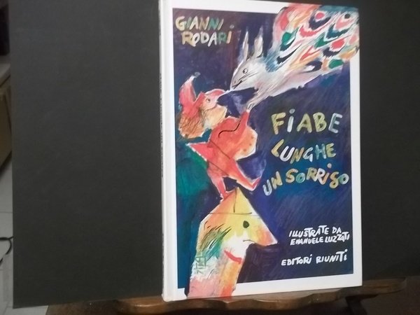 Fiabe lunghe un sorriso. Illustrate da Emanuele Luzzati. Prima edizione …