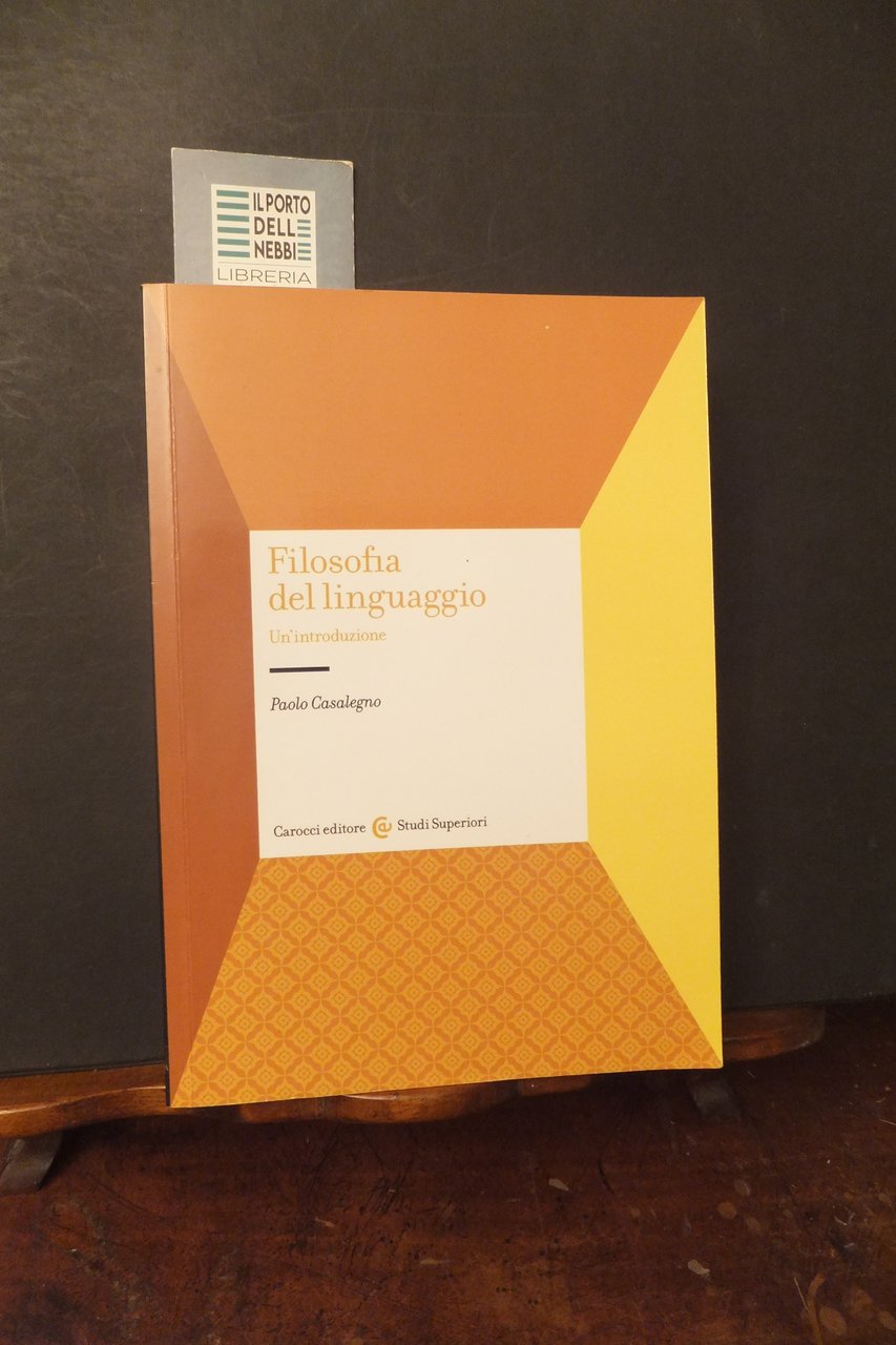 FILOSOFIA DEL LINGUAGGIO NU'INTRODUZIONE PAOLO CASALEGNO