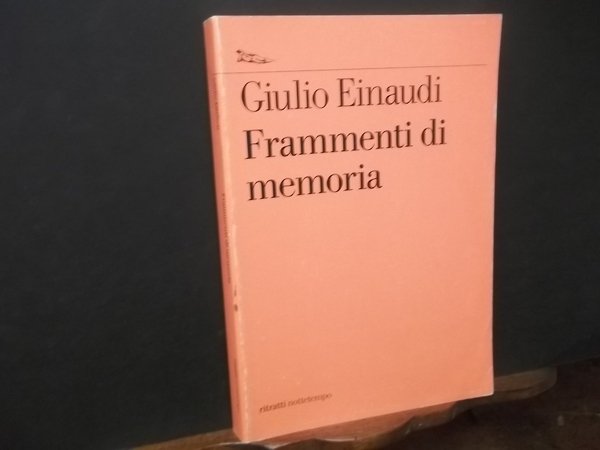 FRAMMENTI DI MEMORIA