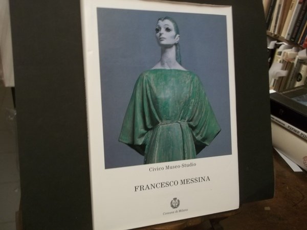 FRANCESCO MESSINA CIVICO MUSEO STUDIO