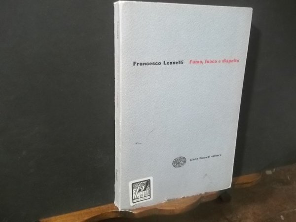 FUMO FUOCO E DISPETTO