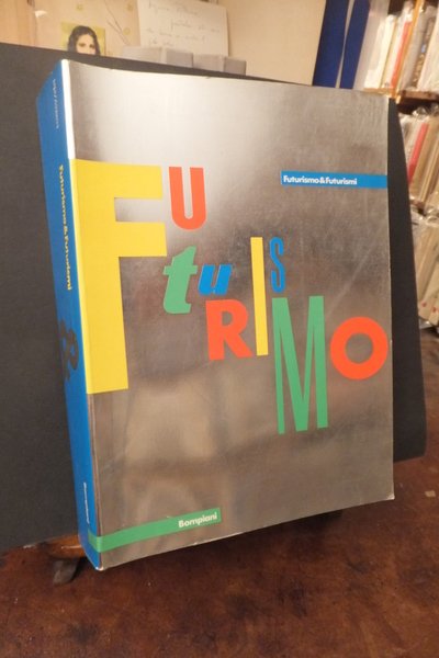 FUTURISMO E FUTURISTI