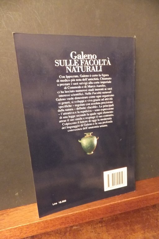 GALENO SULLE FACOLTÀ NATURALI CLASSICI GRECI LATINI