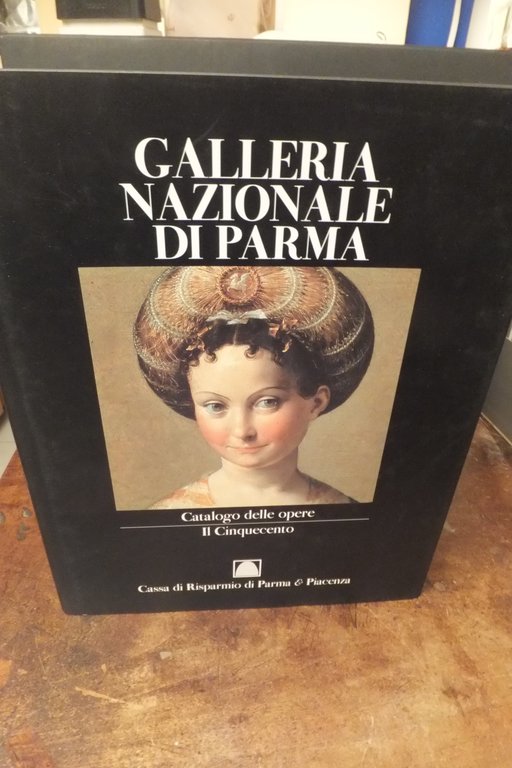 GALLERIA NAZIONALE DI PARMA - IL CINQUECENTO- IL SEICENTO - …