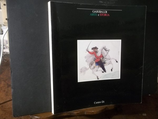 GARIBALDI ARTE E STORIA