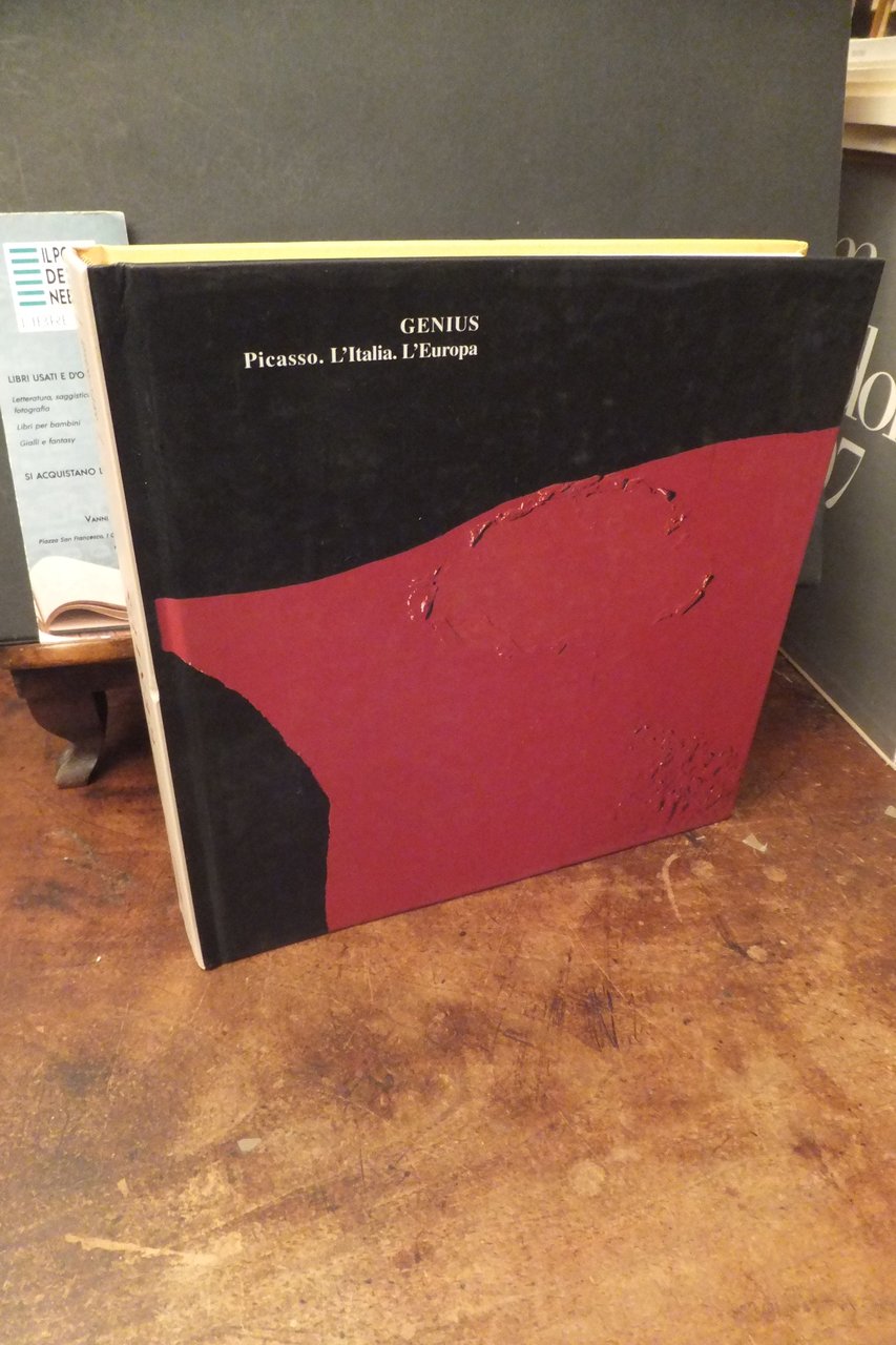 GENIUS PICASSO L'ITALIA L'EUROPA CATALOGO MOSTRA