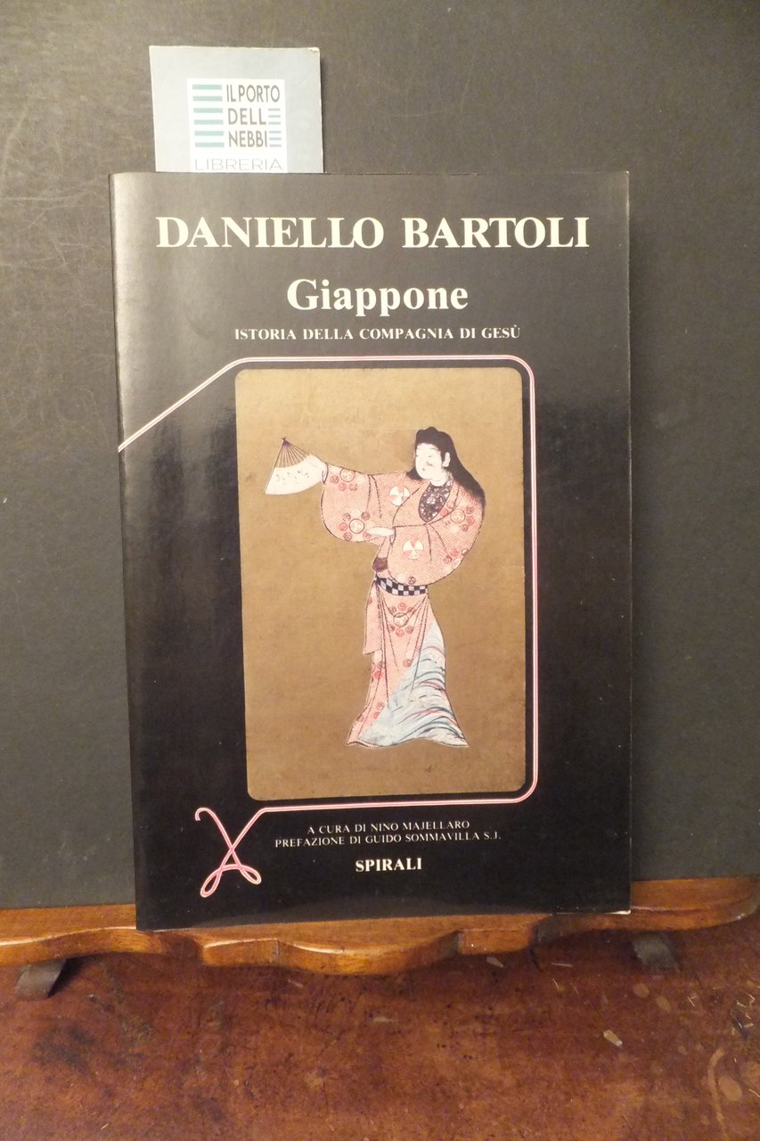 GIAPPONE ISTORIA DELLA COMPAGNIA DI GESÙ DANIELLO BARTOLI