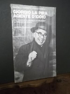 GIORGIO LA PIRA AGENTE D'IDDIO DAL RAPPORTO SEGRETO DI KRUSCEV …
