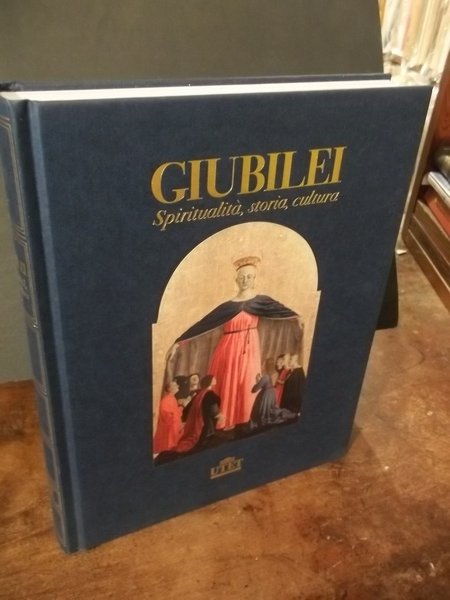 GIUBILEI SPIRITUALITA' STORIA CULTURA