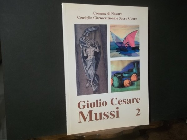 GIULIO CESARE MUSSI 2 UN MAESTRO NELLA TRADIZIONE PADANA