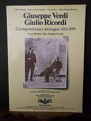 GIUSEPPE VERDI GIULIO RICORDI CORRISPONDENZA E IMMAGINI 1881-1890 LA SCALA