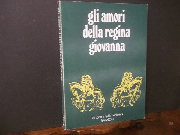 GLI AMORI DELLA REGINA GIOVANNA