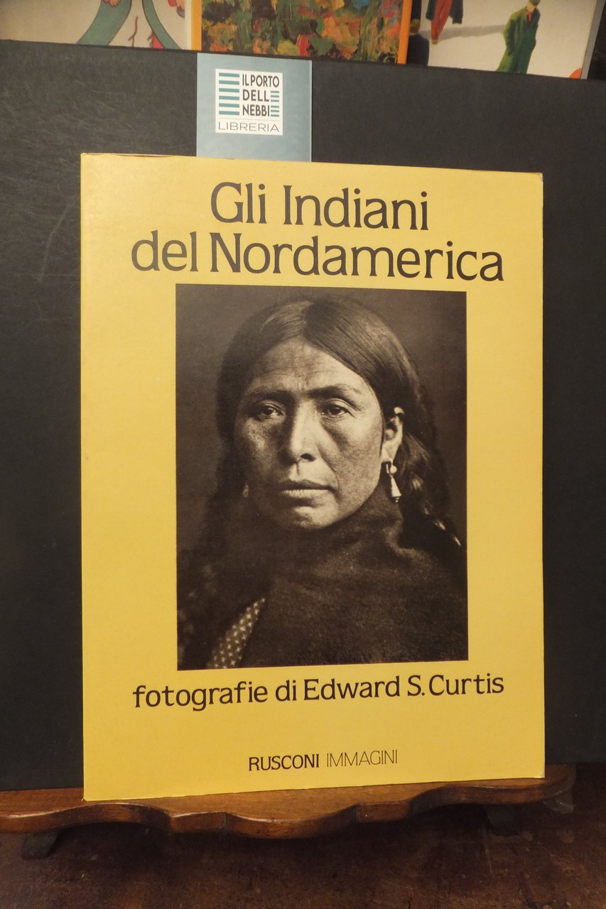GLI INDIANI DEL NORDAMERICA FOTOGRAFIE DI EDWARD S. CURTIS