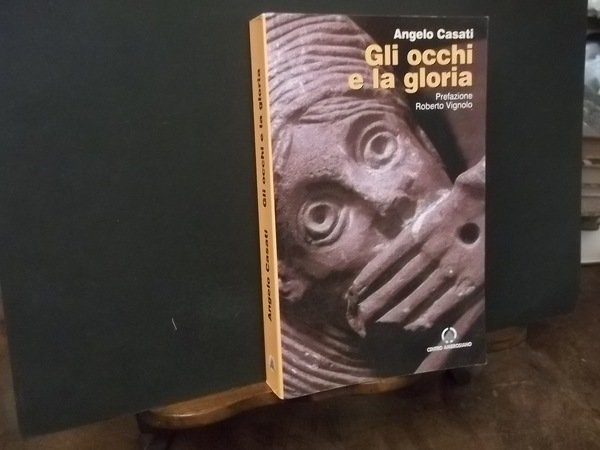 GLI OCCHI E LA GLORIA