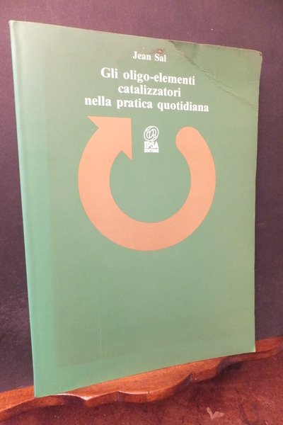 GLI OLIGO-ELEMENTI CATALIZZATORI NELLA PRATICA QUOTIDIANA