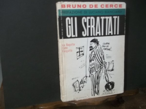 GLI SFRATTATI