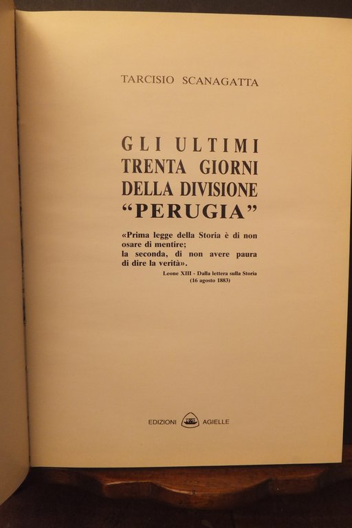GLI ULTIMI TRENTA GIORNI DELLA DIVISIONE PERUGIA TARCISIO SCANAGATTA | Immagine Gallery 5