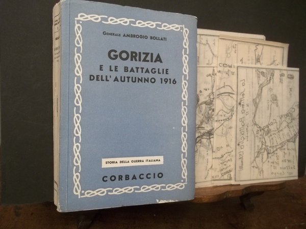 GORIZIA E LA BATTAGLIE DELL'AUTUNNO 1916