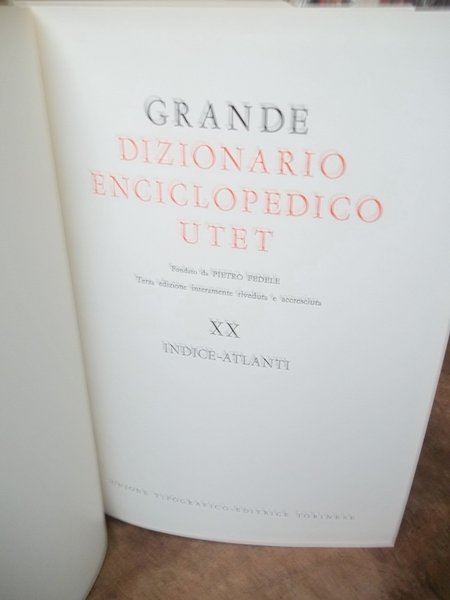 GRANDE DIZIONARIO ENCICLOPEDICO UTET - XX INDICE - ATLANTI