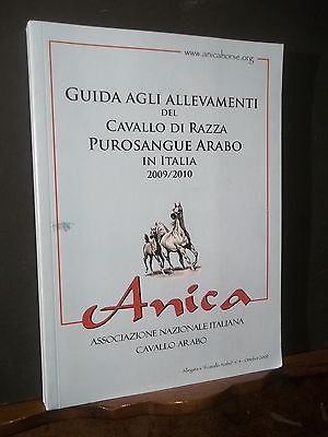 GUIDA AGLI ALLEVAMENTI DEL CAVALLO DI RAZZA PUROSANGUE ARABO ANICA …