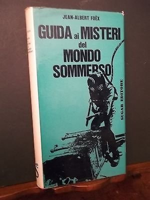 GUIDA AI MISTERI DEL MONDO SOMMERSO