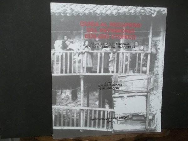 GUIDA AL RECUPERO DEL PATRIMONIO EDILIZIO STORICO ARCHITETTURE TRADIZIONALI IN …