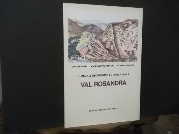 GUIDA ALL'ESCURSIONE BOTANICA DELLA VAL ROSANDRA