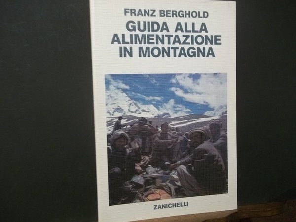 GUIDA ALLA ALIMENTAZIONE IN MONTAGNA