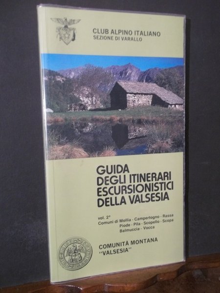 GUIDA DEGLI ITINERARI ESCURSIONISTICI DELLA VALSESIA VOL. 2° COMUNI DI …