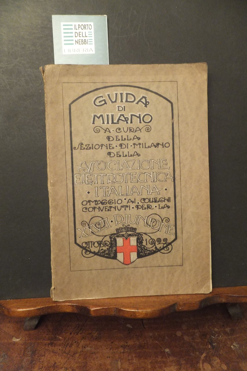 GUIDA DI MILANO A CURA DELLA SEZIONE DI MILANO DELLA …