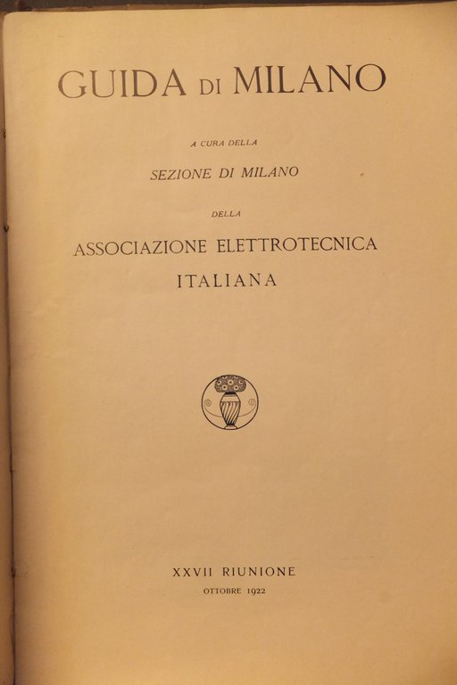 GUIDA DI MILANO A CURA DELLA SEZIONE DI MILANO DELLA …