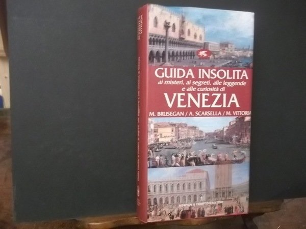 GUIDA INSOLITA AI MISTERI AI SEGRETI ALLE LEGGENDE E ALLE …