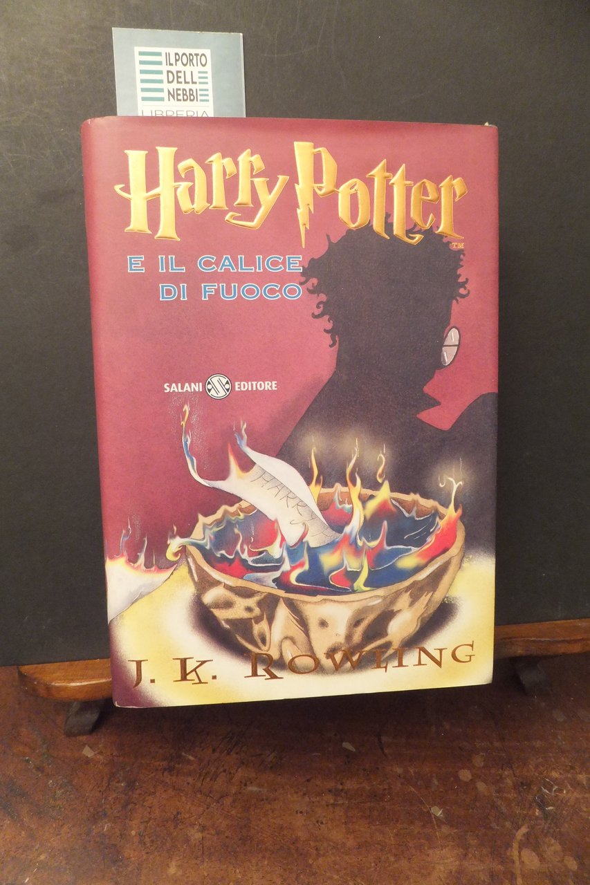 HARRY POTTER E IL CALICE DI FUOCO J. K. ROWLING