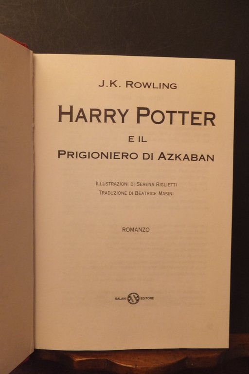 HARRY POTTER E IL PRIGIONIERO DI AZKABAN J. K. ROWLING