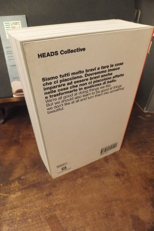 HEADS COLLECTIVE MAKE THE LOGO BIGGER CORRAINI EDIZIONI 2017