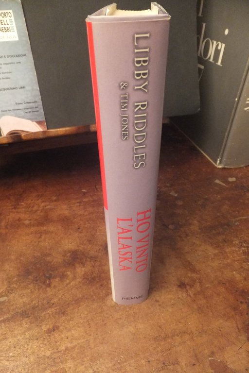 HO VINTO L'ALASKA LIBBY RIDDLES E TIM JONES