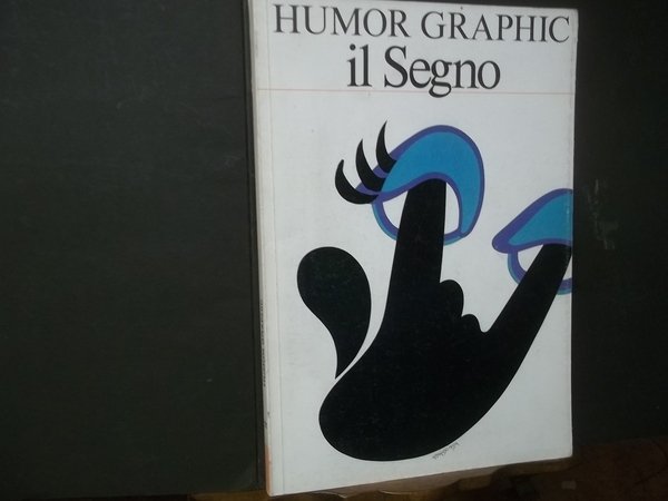 HUMOR GRAPHIC 21 IL SEGNO