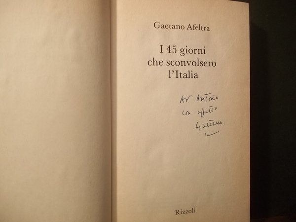 I 145 GIORNO CHE SCONVOLSERO L'ITALIA