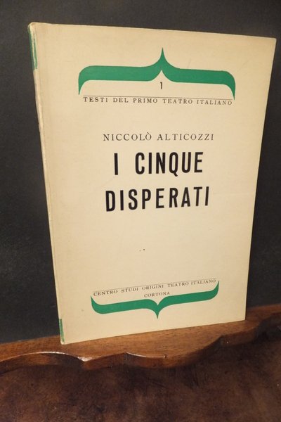 I CINQUE DISPERATI