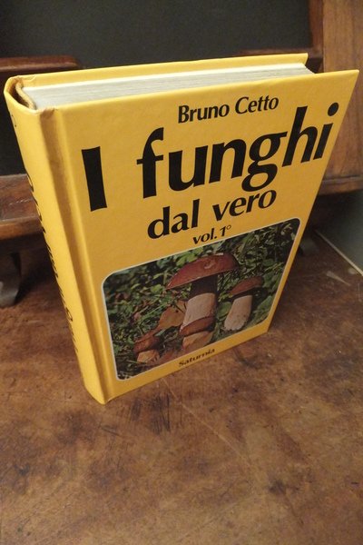 I FUNGHI DAL VERO - VOLUME 1