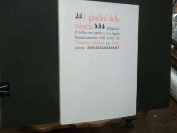 I GIARDINI DELLA MISERIA | Immagine principale