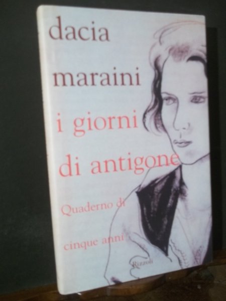 I GIORNI DI ANTIGONE QUADERNO DI CINQUE ANNI