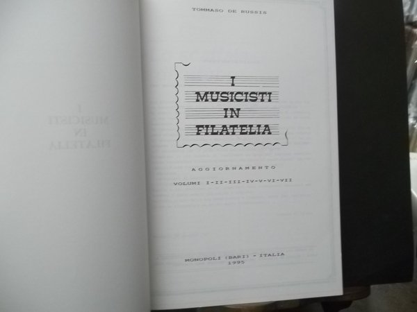 I MUSICISTI IN FILATELIA VIII - AGGIORNAMENTO VOLUMI I-II-III-IV-V-VI-VII