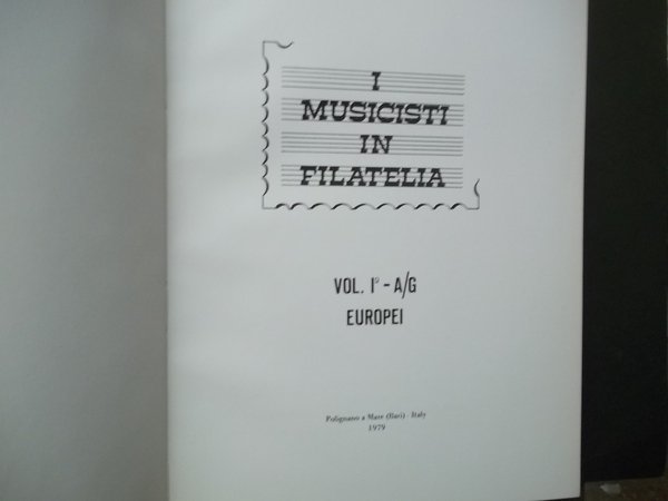 I MUSICISTI IN FILATELIA VOLUME I