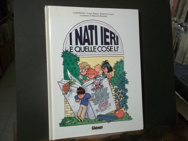 I NATI IERI E QUELLE COSE LI'