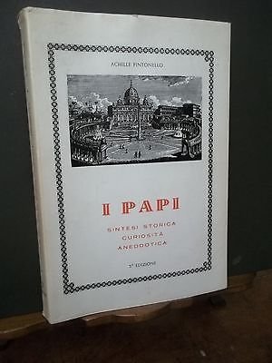 I PAPI SINTESI STORICA CURIOSITà ANEDDOTICA