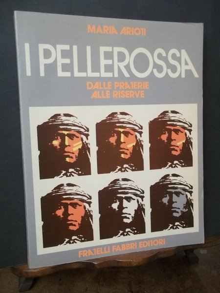 I PELLEROSSA DALLE PRATERIE ALLE RISERVE